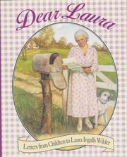 Cover of: Dear Laura: letters from children to Laura Ingalls Wilder.
