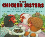 Cover of: The Chicken sisters by Laura Joffe Numeroff