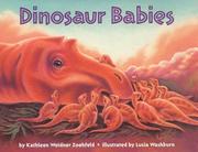 Dinosaur babies by Kathleen Weidner Zoehfeld