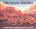 Cover of: Dinosaur Babies (Lets Read and Find Out Science Stage 2)