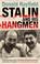Cover of: Stalin and His Hangmen