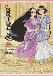 Cover of: A Bride's Story, Vol. 12 by Kaoru Mori