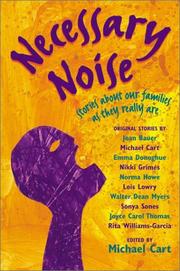 Cover of: Necessary noise by Michael Cart, Charlotte Noruzi