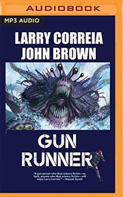 Cover of: Gun Runner by Larry Correia, John Brown, Oliver Wyman