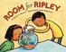 Cover of: Room for Ripley