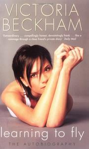 Cover of: Learning to Fly: The Autobiography by Victoria Beckham