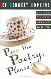 Pass the poetry, please! by Lee B. Hopkins, Lee Bennett Hopkins