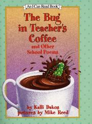 Cover of: The bug in teacher's coffee and other school poems