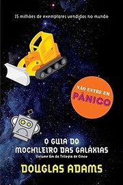 Cover of: O Guia do Mochileiro das Galáxias - Volume 1 by Douglas Adams