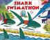 Cover of: The shark swimathon