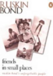 Friends in Small Places by Ruskin Bond