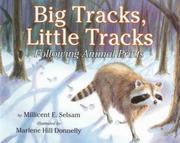Big Tracks, Little Tracks by Millicent E. Selsam