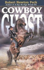 Cover of: Cowboy ghost by Robert Newton Peck