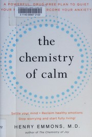 The chemistry of calm by Henry Emmons