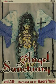 Cover of: Angel sanctuary. by Kaori Yuki