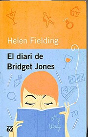 Cover of: El diari de Bridget Jones by Helen Fielding, RIERA ARBUSSA ERNEST,