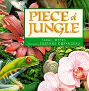 Cover of: Piece of jungle by Sarah Weeks