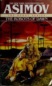 Cover of: The Robots of Dawn by Isaac Asimov