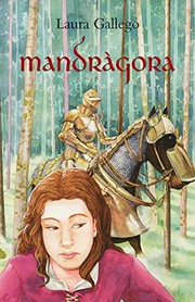 Cover of: Mandràgora by Laura Gallego, Ferran Gibert