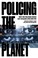 Cover of: Policing the Planet