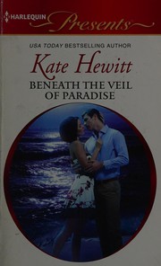 Cover of: Beneath the Veil of Paradise by Kate Hewitt