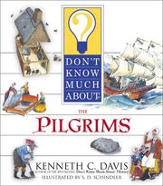 Cover of: Don't know much about the Pilgrims by Kenneth C. Davis