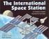 Cover of: The International Space Station (Let's-Read-and-Find-Out Science 2)
