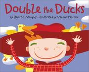 Cover of: Double the ducks by Stuart J. Murphy