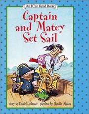 Cover of: Captain and Matey set sail by Daniel Laurence