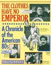Cover of: The Clothes Have no Emperor: A Chronicle of the American 80s