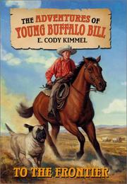 Cover of: To the frontier by Elizabeth Cody Kimmel