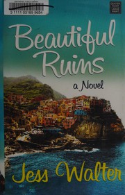 Cover of: Beautiful ruins by Jess Walter