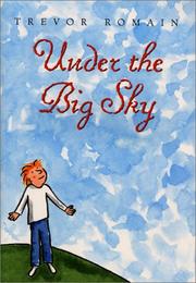 Cover of: Under the big sky by Trevor Romain