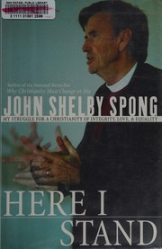 Here I stand by John Shelby Spong