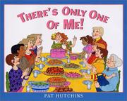 Cover of: There's only one of me! by Pat Hutchins