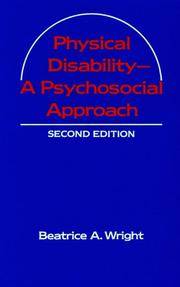 Cover of: Physical disability, a psychosocial approach by Beatrice Ann Posner Wright