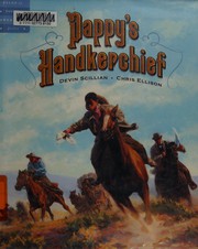 Cover of: Pappy's handkerchief by Devin Scillian