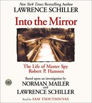 Cover of: Into the Mirror CD: The Life of Master Spy Robert P. Hanssen