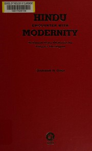 Cover of: Hindu encounter with modernity: Kedarnath Datta Bhaktivinoda, Vaiṣṇava theologian