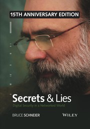 Cover of: Secrets & Lies: Digital Security in a Networked World