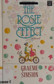 Cover of: The Rosie effect by Graeme Simsion