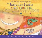 Cover of: The Jamie Lee Curtis CD Audio Collection by Jamie Lee Curtis, Jamie Lee Curtis