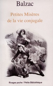 Cover of: Petites misères de la vie conjugale