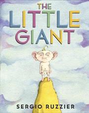 The little giant by Sergio Ruzzier