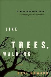 Like Trees, Walking by Ravi Howard