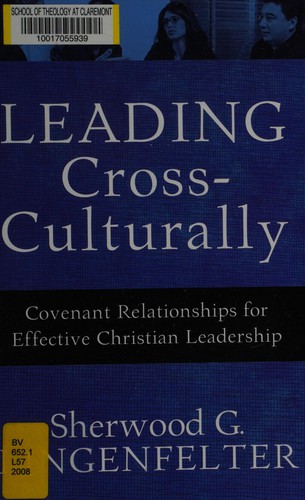 Leading cross-culturally by Sherwood G. Lingenfelter