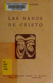 Cover of: Las manos de Cristo