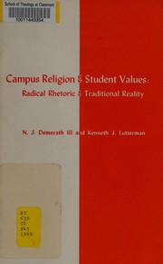 Cover of: Campus religion & studies values: radical rhetoric & traditional reality