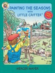 Cover of: Little Critter: Painting the Seasons with Little Critter