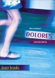 Cover of: Dolores by Bruce Brooks, Bruce Brooks